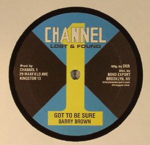 Barry Brown : Got To Be Sure | Maxis / 12inch / 10inch  |  Oldies / Classics