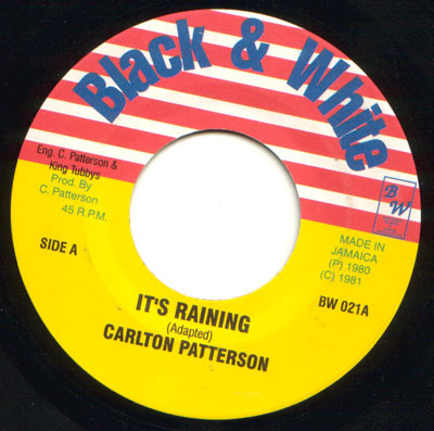 Carlton Patterson : It's Raining | Single / 7inch / 45T  |  Oldies / Classics