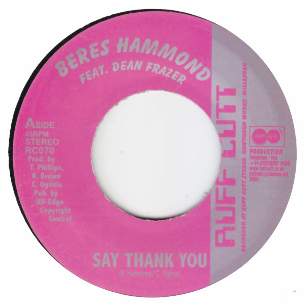 Beres Hammond Ft Dean Frazer : Say Thank You | Single / 7inch / 45T  |  Dancehall / Nu-roots