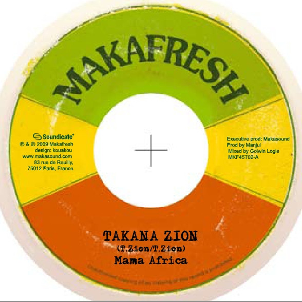 Takana Zion : Mama Africa | Single / 7inch / 45T  |  Dancehall / Nu-roots