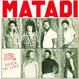Matadi : Dance My Love | LP / 33T  |  Oldies / Classics