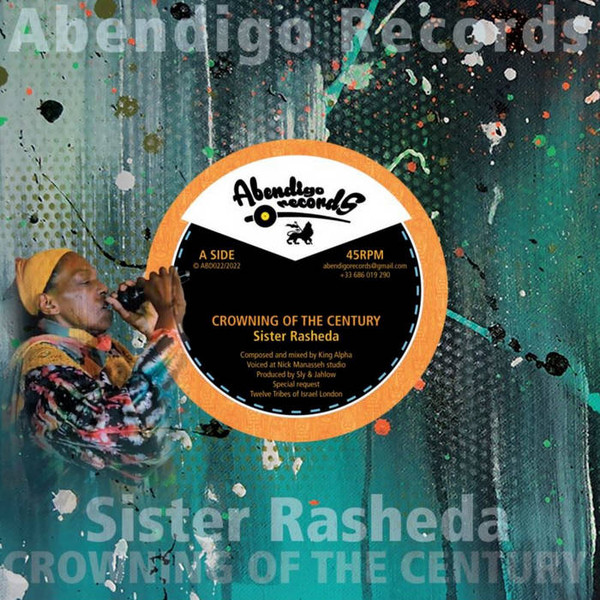Sister Rasheda : Crowning Of The Century | Single / 7inch / 45T  |  UK