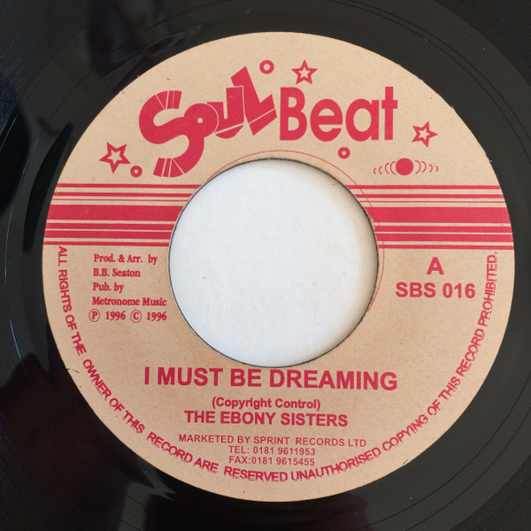 The Ebony Sisters : I Must Be Dreaming | Single / 7inch / 45T  |  Oldies / Classics