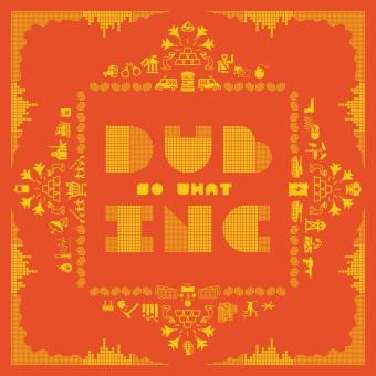Dub Inc : So What | LP / 33T  |  FR