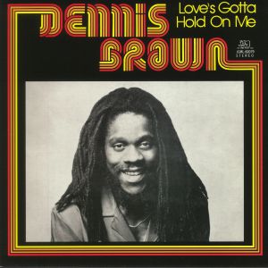 Dennis Brown : Love's Gotta Hold On Me | LP / 33T  |  Oldies / Classics