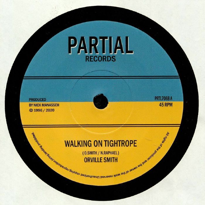 Orville Smith : Walking On Tightrope | Single / 7inch / 45T  |  UK