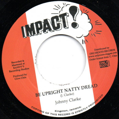Johnny Clarke : Be Upright Natty Dread