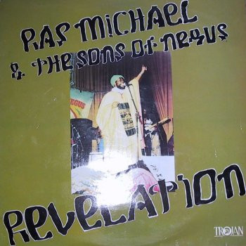 Ras Michael & The Sons Of Negus : Revelation