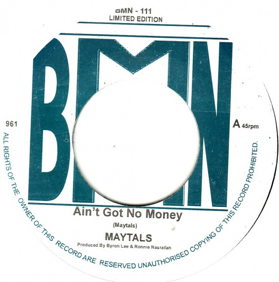 The Maytals : Ain't Got No Money | Single / 7inch / 45T  |  Oldies / Classics
