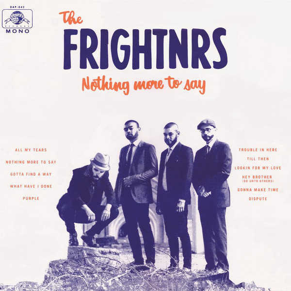 The Frightnrs : Nothing More To Say