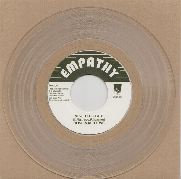 Clive Matthews : Never Too Late | Single / 7inch / 45T  |  Dancehall / Nu-roots