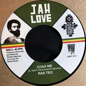Ras Teo : Coax Me (Green) | Single / 7inch / 45T  |  Dancehall / Nu-roots