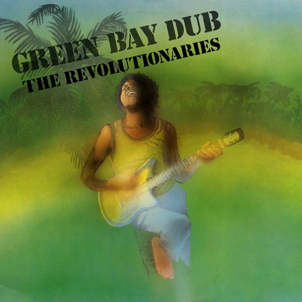 The Revolutionaries : Green Bay Dub | LP / 33T  |  Oldies / Classics