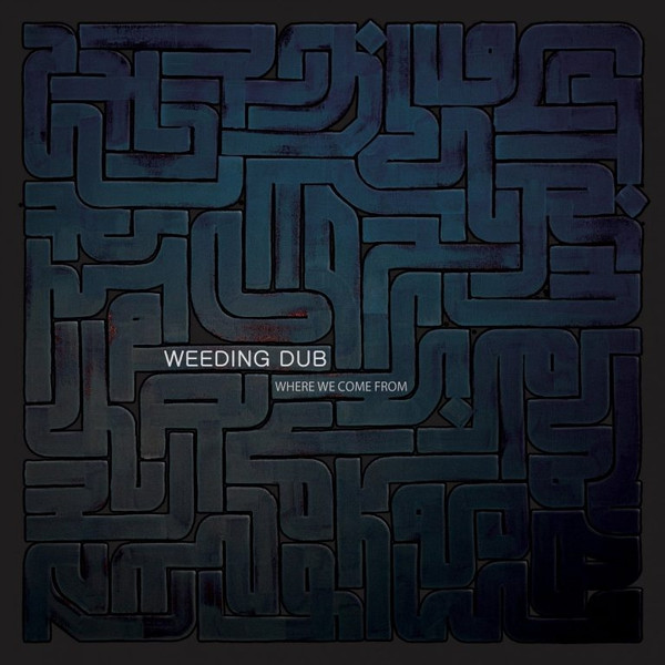 Weeding Dub : Where We Come From | LP / 33T  |  UK