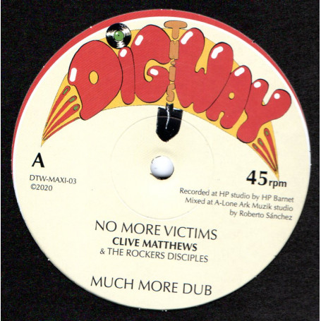 Clive Matthews & The Rockers Disciples : No More Victims | Maxis / 12inch / 10inch  |  Oldies / Classics