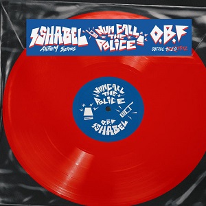 OBF : Nuh Call the Police ( Red ) | Maxis / 12inch / 10inch  |  UK