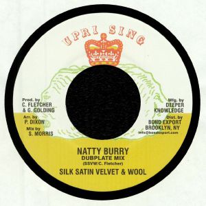 Silk Satin Velvet & Wool : Natty Burry (Dubplate mix) | Single / 7inch / 45T  |  Oldies / Classics
