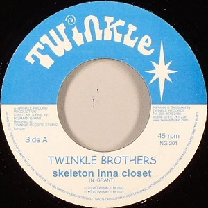 Twinkle Brothers : Skeleton Inna Closet | Single / 7inch / 45T  |  UK