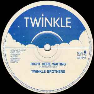 The Twinkle Brothers : Right Here Waiting | Maxis / 12inch / 10inch  |  UK
