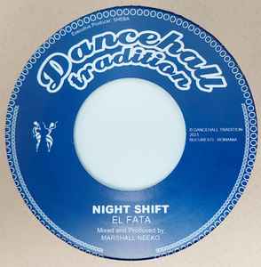 El Fata : Night Shift | Single / 7inch / 45T  |  Dancehall / Nu-roots