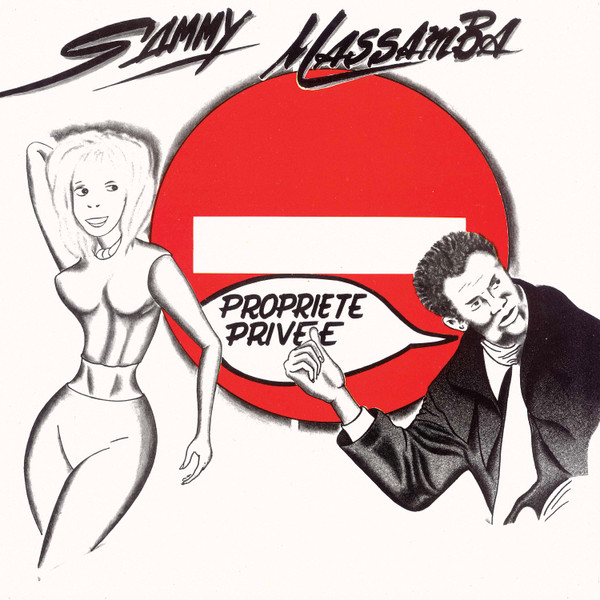 Sammy Massamba : Propriété Privée | LP / 33T  |  Afro / Funk / Latin