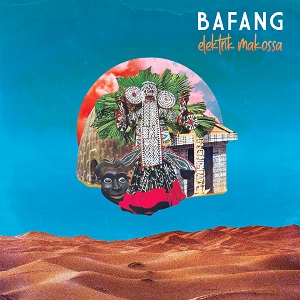 Bafang : Elektik Makossa | LP / 33T  |  Afro / Funk / Latin