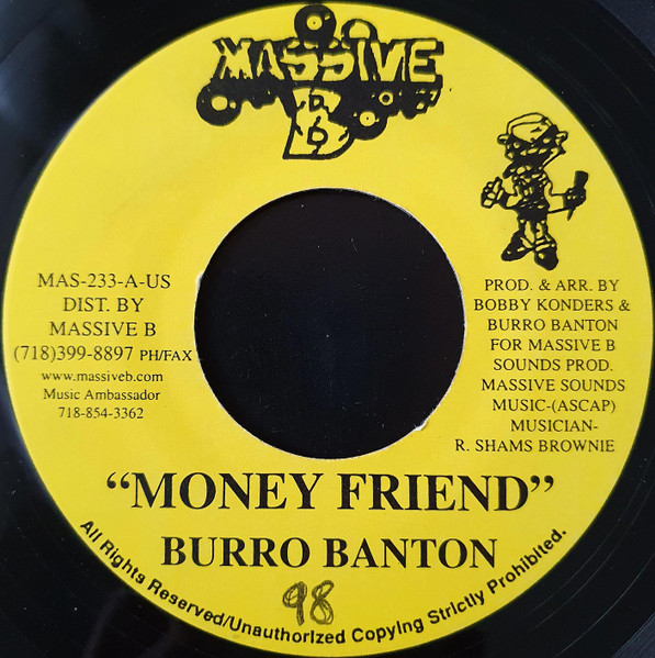 Burro Banton : Money Friend | Single / 7inch / 45T  |  Dancehall / Nu-roots