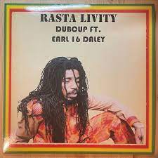 Dubcup Ft Earl 16 Daley : Rasta Livity | LP / 33T  |  UK