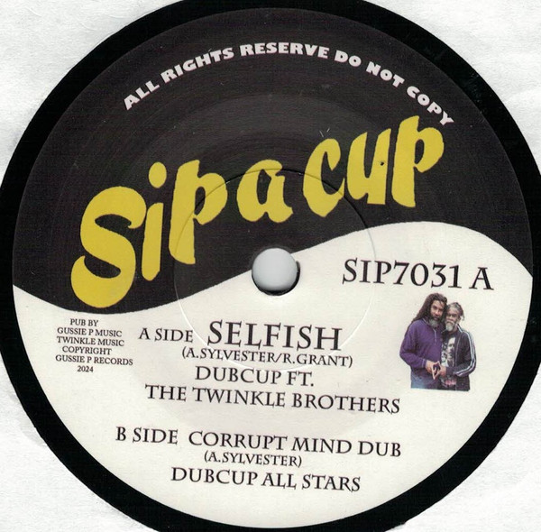 Dubcup Ft. The Twinkle Brothers : Selfish | Single / 7inch / 45T  |  UK