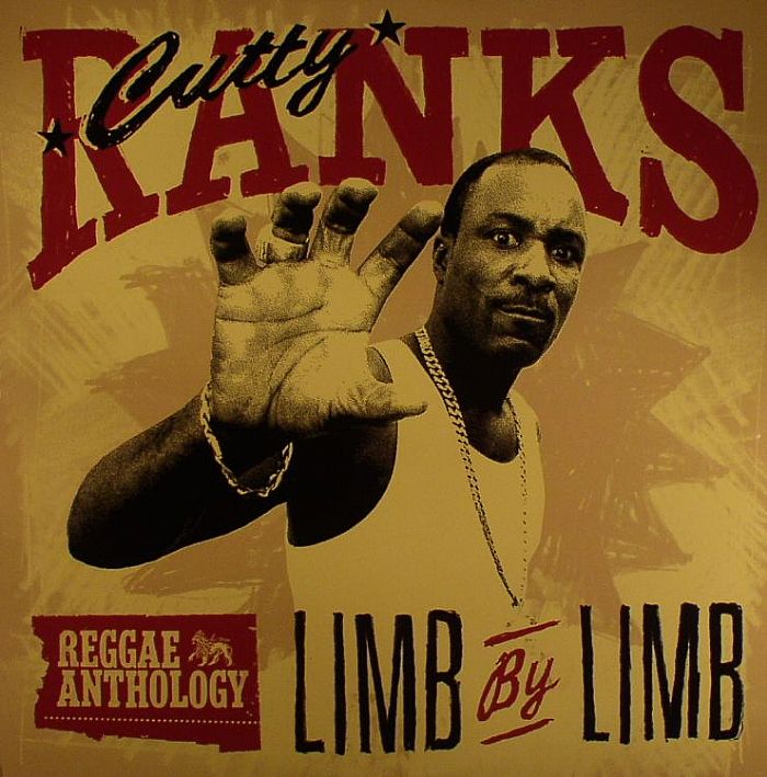 Limb By Limb : Cutty Ranks | LP / 33T  |  Dancehall / Nu-roots