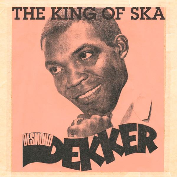 Desmond Dekker : The King Of Ska (reissue) | LP / 33T  |  Oldies / Classics