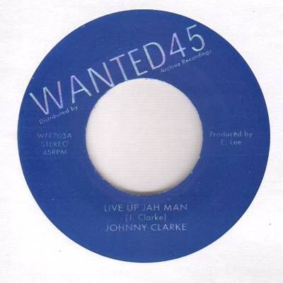 Johnny Clarke : Live Up Jah Man | Single / 7inch / 45T  |  Oldies / Classics