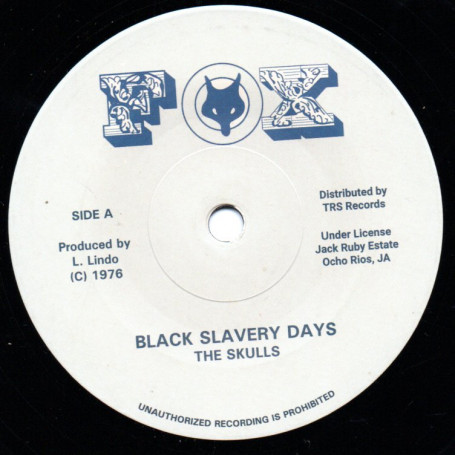 The Skulls : Black Slavery Days The Skulls : Black Slavery Days | Single / 7inch / 45T | Oldies / Classics