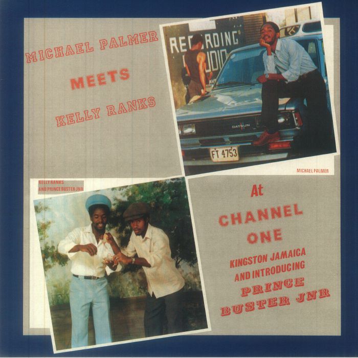 Michael Palmer : Meets Kelly Ranks At Channel One | LP / 33T  |  Oldies / Classics