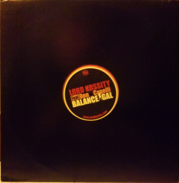 Lord Kossity Feat Don Capelli : Balance Gal | Maxis / 12inch / 10inch  |  Dancehall / Nu-roots