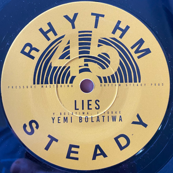 Yemi Bolatiwa, Rhythm Steady : Lies | Single / 7inch / 45T  |  UK