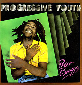 Peter Broggs : Progressive Youth | LP / 33T  |  Dancehall / Nu-roots