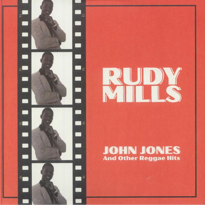 Rudy Mills : John Jones & Other Reggae Hits