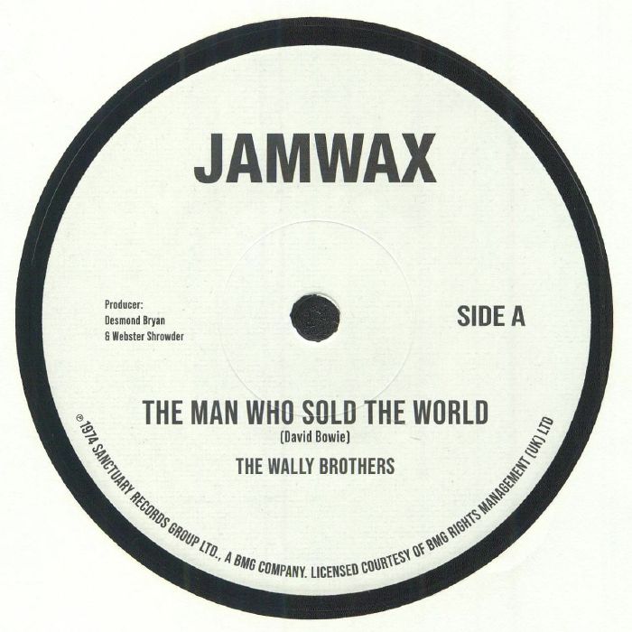 The Wally Brothers : The Man Who Sold The World