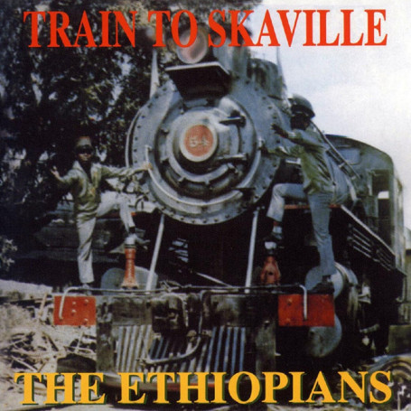 The Ethiopians : Train To Skaville
