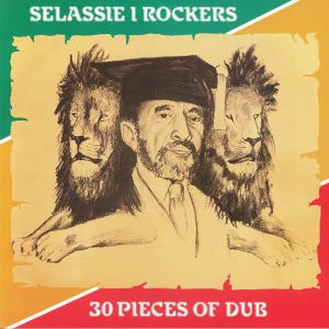 Selassie I Rockers : 30 Pieces Of Dub | LP / 33T  |  Oldies / Classics