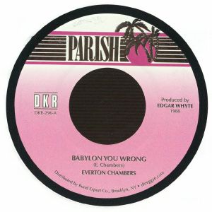 Everton Chambers : Babylon You Wrong