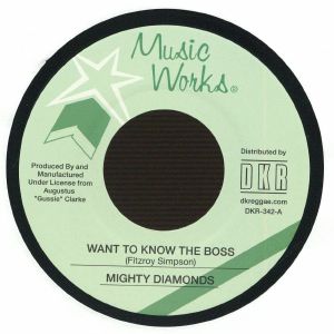 Mighty Diamonds : Want To Know The Boss