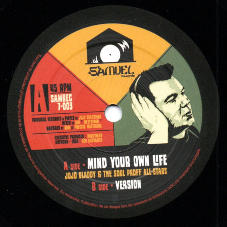Jojo Gladdy & The Soul Proff All-Stars : Mind Your Own Life