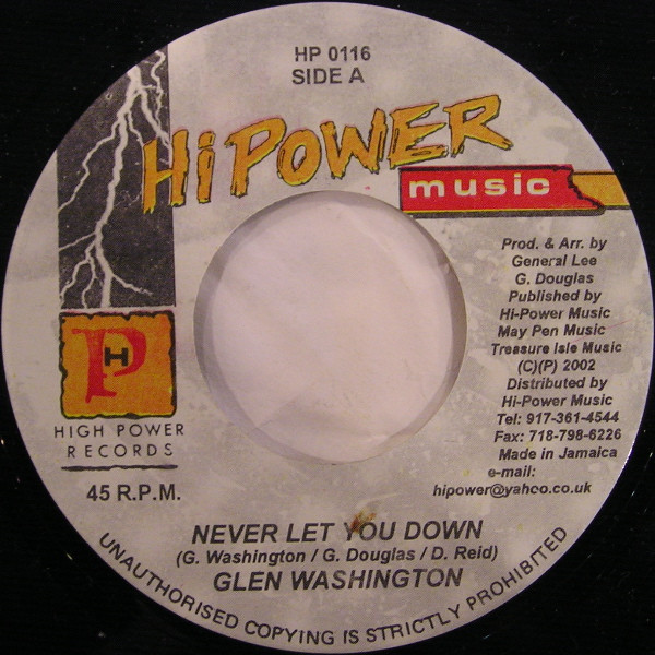 Glen Washington : Never Let You Down Glen Washington : Never Let You Down | Single / 7inch / 45T | Dancehall / Nu-roots