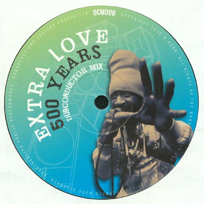 Extra Love : 500 Years | Maxis / 12inch / 10inch  |  UK