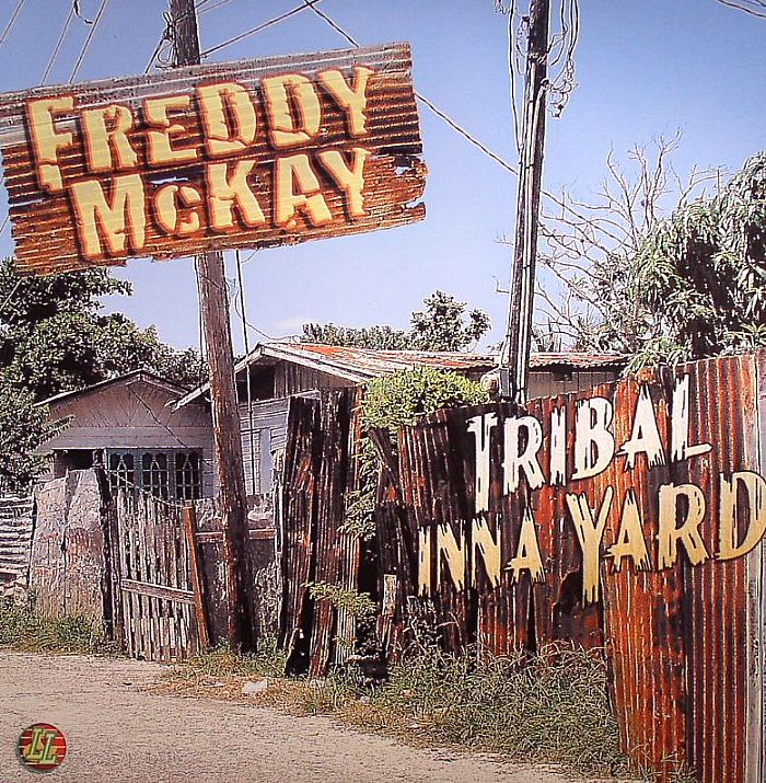 Freddy McKay : Tribal Inna Yard