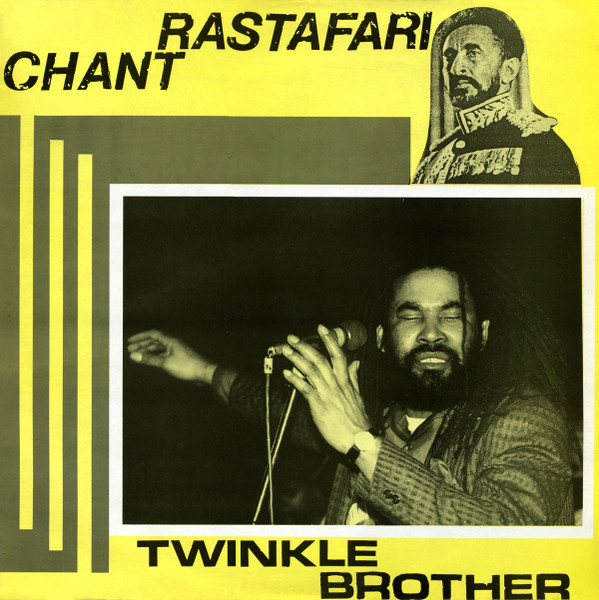 Twinkle Brother : Chant Rastafari