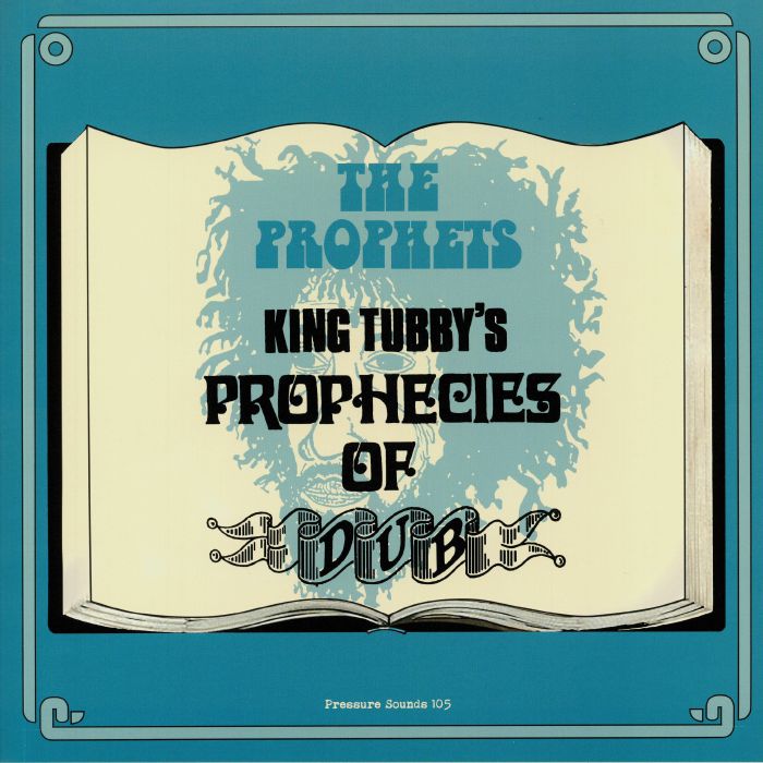 The Prophets : Kinhg Tubby's Prophecies Of Dub